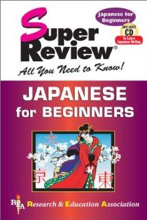 Japanese for Beginners Super Review w/ CD ROM (Super Reviews Study Guides) (9780878914142) The Editors of REA Books