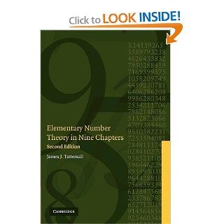 Elementary Number Theory in Nine Chapters James J. Tattersall 9780521585316 Books