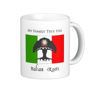 "My Family Tree Has Italian Roots" mug