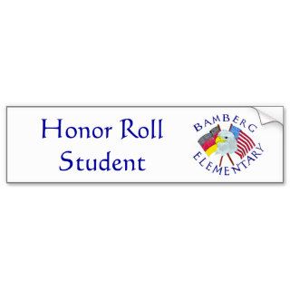 Honor Roll Student Bamberg Elementary Bumper Stickers
