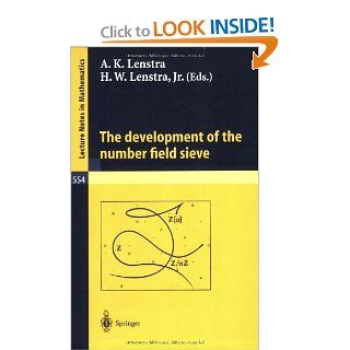 The Development of the Number Field Sieve Arjen K. Lenstra, Hendrik W.Jr. Lenstra 9783540570134 Books