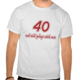 Funny Car Lover 40th Birthday Gifts Tshirts