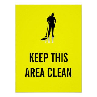 KEEP THIS AREA CLEAN POSTER