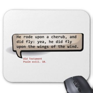 Old Testament He rode upon a cherub  and did fly Mouse Pad