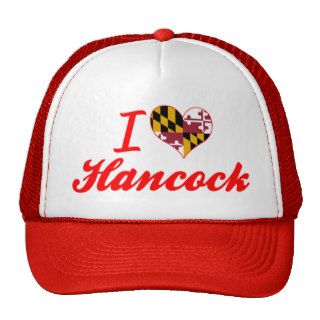 I Love Hancock, Maryland Trucker Hat