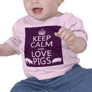 Keep Calm and Love Pigs (all colours) Tee Shirt