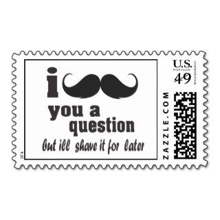 I mustache you a question stamps