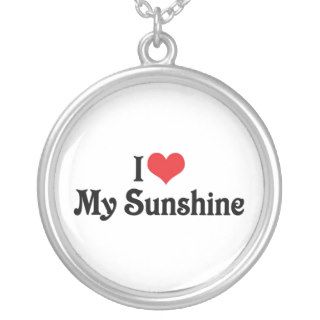 I Love My Sunshine Necklace