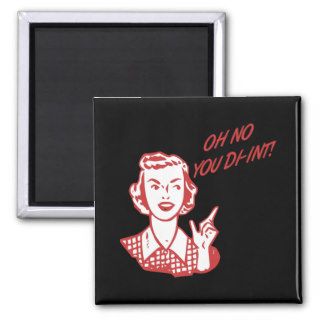 OH NO YOU DI INT Retro Housewife Red Fridge Magnet