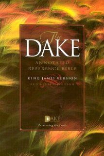 The Dake Annotated Reference Bible/Kjv/Full Color (9781558290747) Finis J. Dake Books