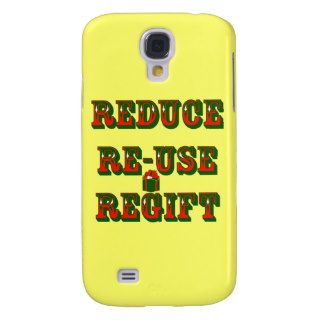 Reduce Re Use Regift Galaxy S4 Cover