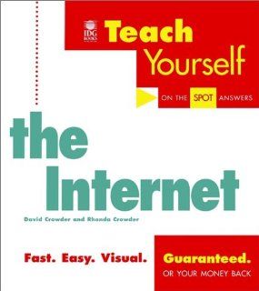 Teach Yourself the Internet (Teach Yourself (IDG)) David A. Crowder, Rhonda Crowder 0785555575059 Books