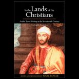 In the Lands of the Christians  Arabic Travel Writing in the 17th Century