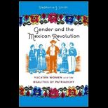 Gender and Mexican Revolution