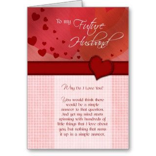 To my future husband Why do I love you Greeting Card