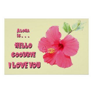 Aloha is . . . hello, goodbye, I love you Poster