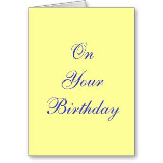 Birthday, blue text on a yellow background greeting cards