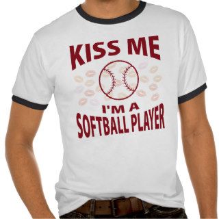 Kiss Me I'm A Softball Player Shirt