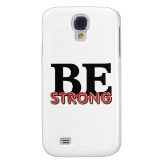 TEE Be Strong Galaxy S4 Case