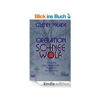 Operation Schneewolf Thriller eBook Glenn Meade, Wolfgang Thon Kindle Shop