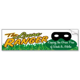 Lawn Ranger Bumper Sticker