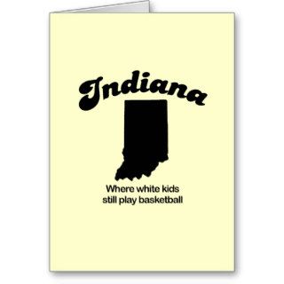 Indiana   Where white kids still play basketball Card