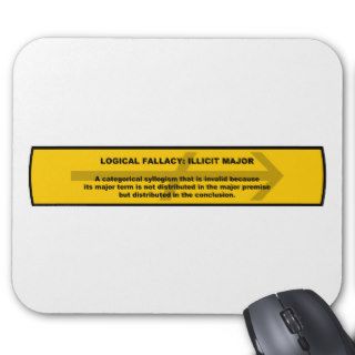 Logical Fallacy Illicit Major Mousepads