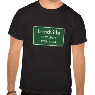 Leadville, CO City Limits Sign Shirt