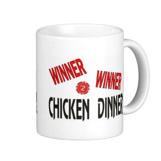 Winner Winner Chicken Dinner Coffee Mug