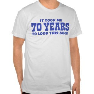 70th Birthday Tee Shirt