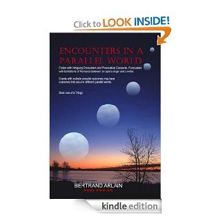 Encounters in a Parallel World eBook Bertrand Arlain Kindle Store