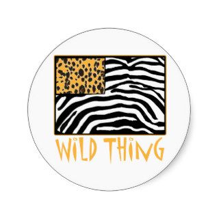 Wild Thing Cool Animal Print design Round Stickers