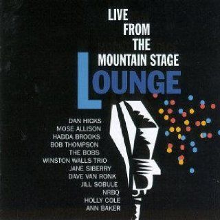 Live From the Mountain Stage Lounge Music