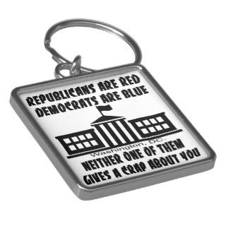 Republicans Are Red Democrats Are Blue Neither One Key Chains