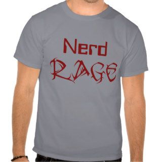Nerd Rage T Shirt