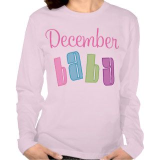 December Baby Pregnancy Announcement Tee Shirts
