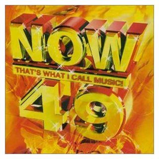 NOW That's What I Call Music Vol. 49 (UK Series) Music