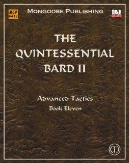 The Quintessential Bard II Advanced Tactics (Dungeons & Dragons d20 3.5 Fantasy Roleplaying) Gareth Hanrahan 9781904854371 Books