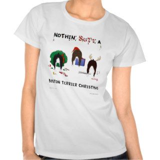 Nothin' Butt A Boston Terrier Christmas T shirt