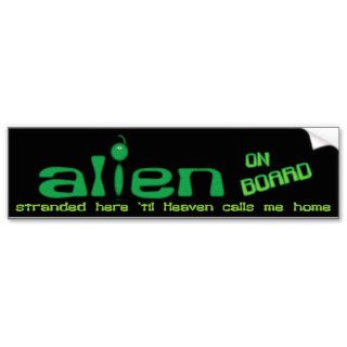 Alien on Board Christian bumper sticker