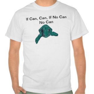 If Can, Can, If No Can No Can Hawaii Turtle Shirt