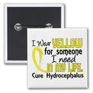 Yellow For Someone I Need Hydrocephalus Buttons