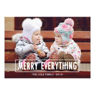 MERRY EVERYTHING  HOLIDAY PHOTO CARD