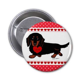 Dachshund Long Haired Black and Tan Heart Pinback Buttons