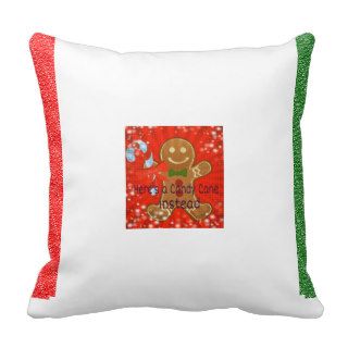 Candy Cane Instead Holiday Pillows