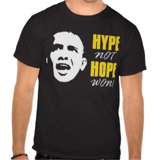Hype not hope won t shirts