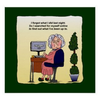 Memory Problems Funny Maw Poster Print