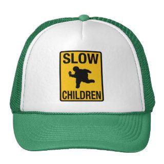 Slow Children fat kid street sign parody funny Hat