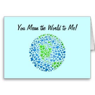 You Mean the World to me card