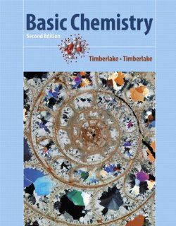 Basic Chemistry (2nd Edition) Karen C. Timberlake, William Timberlake 9780805344691 Books